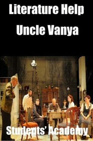 Cover of Literature Help: Uncle Vanya