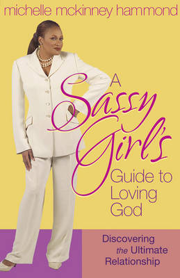 Book cover for A Sassy Girl's Guide to Loving God