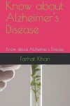 Book cover for Know about Alzheimer's Disease