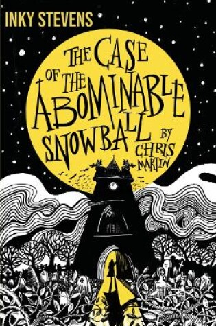 Cover of Inky Stevens - The Case of the Abominable Snowball