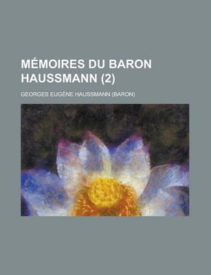 Book cover for Memoires Du Baron Haussmann (2)