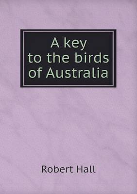 Book cover for A key to the birds of Australia