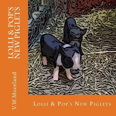 Cover of Lolli & Pop's New Piglets