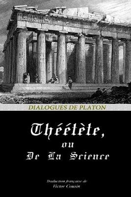 Book cover for Theetete, Ou de la Science