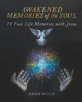 Book cover for Awakened Memories of the Soul