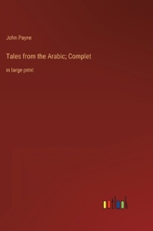 Cover of Tales from the Arabic; Complet