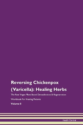 Book cover for Reversing Chickenpox (Varicella)