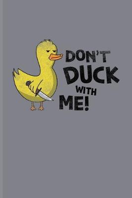 Cover of Don't Duck With Me