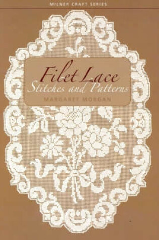 Cover of Filet Lace: Stitches and Patterns