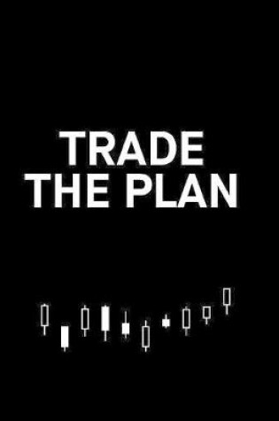 Cover of Trade the plan