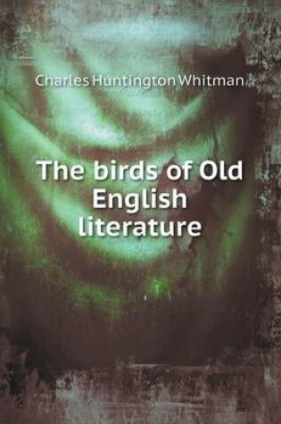 Cover of The Birds of Old English Literature