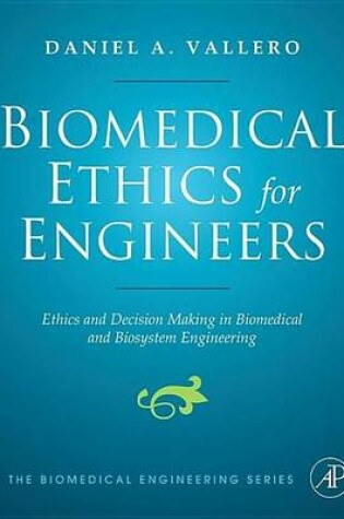 Cover of Biomedical Ethics for Engineers