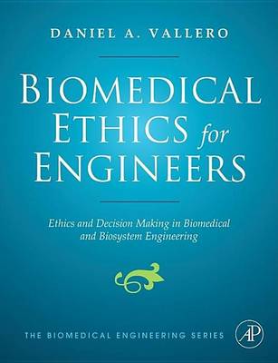 Cover of Biomedical Ethics for Engineers