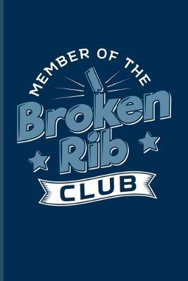 Book cover for Member Of The Broken Rib Club