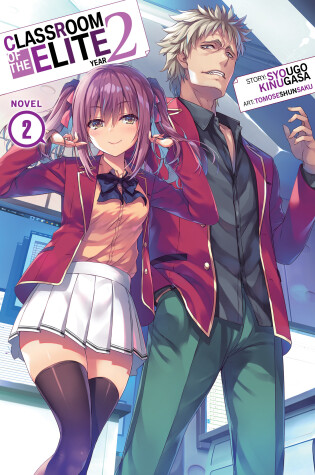 Cover of Classroom of the Elite: Year 2 (Light Novel) Vol. 2