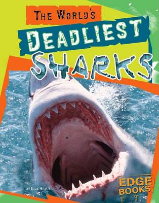 Book cover for The World's Deadliest Sharks