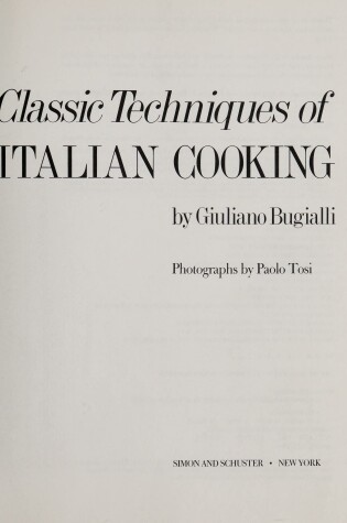 Cover of Giuliano Bugialli's Classic Techniques of Italian Cooking