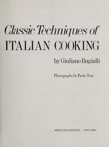 Book cover for Giuliano Bugialli's Classic Techniques of Italian Cooking