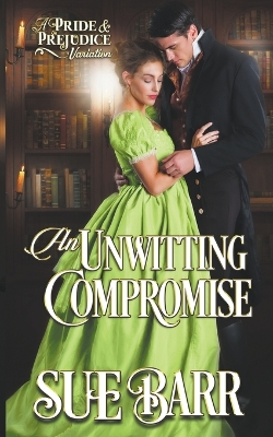 Book cover for An Unwitting Compromise