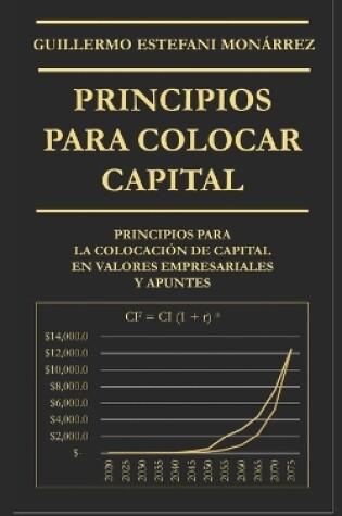 Cover of Principios para Colocar Capital