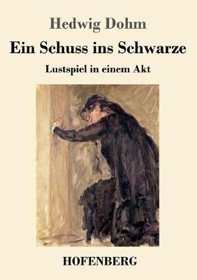 Book cover for Ein Schuss ins Schwarze