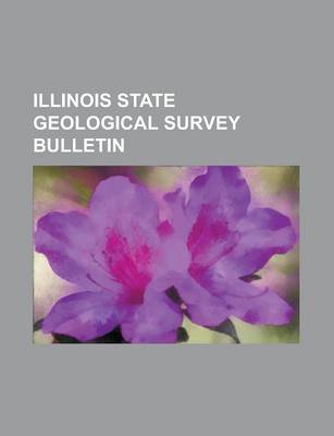 Book cover for Illinois State Geological Survey Bulletin