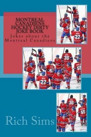 Cover of Montreal Canadiens Hockey Dirty Joke Book