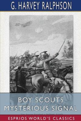 Book cover for Boy Scouts Mysterious Signal (Esprios Classics)