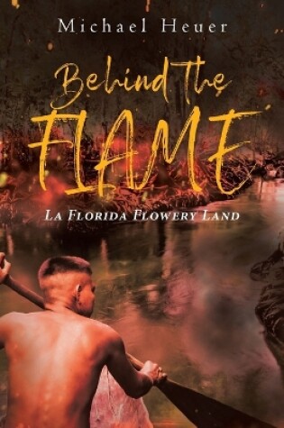 Cover of Behind The Flame