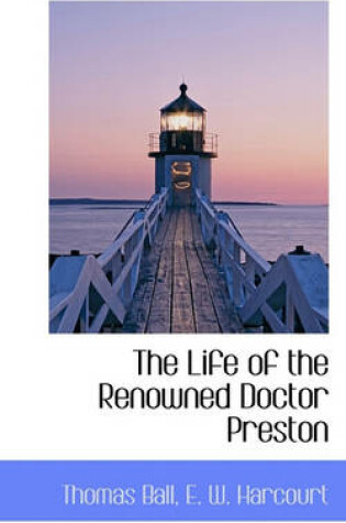 Cover of The Life of the Renowned Doctor Preston