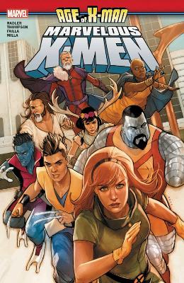 Book cover for Age Of X-man: The Marvelous X-men