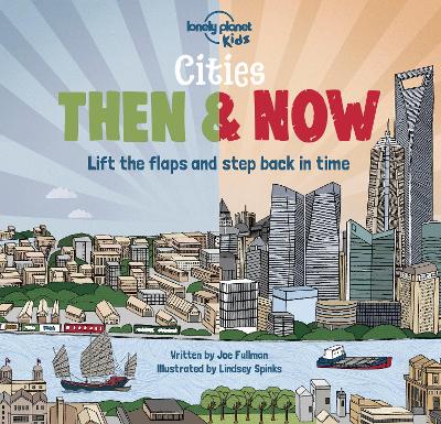 Book cover for Lonely Planet Kids Cities - Then & Now