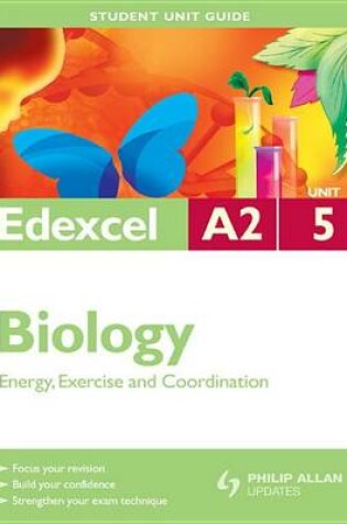 Cover of Edexcel A2 Biology Student Unit Guide