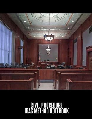 Book cover for Civil Procedure IRAC Method Notebook