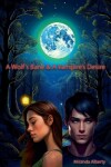 Book cover for A Wolf's Bane & A Vampire's Desire