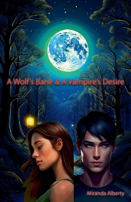 Book cover for A Wolf's Bane & A Vampire's Desire