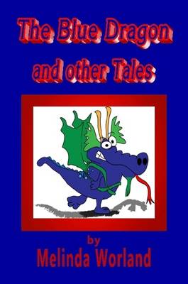 Book cover for The Blue Dragon and Other Tales