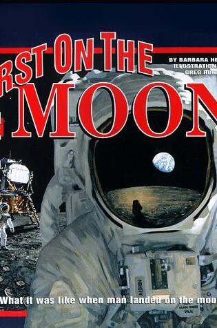 Cover of First on the Moon