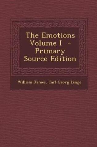 Cover of The Emotions Volume I - Primary Source Edition