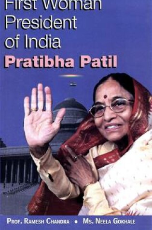 Cover of First Woman President of India, Pratibha Patil