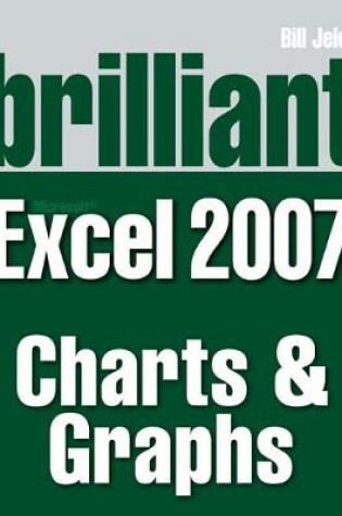 Cover of Brilliant Microsoft Excel 2007 Charts & Graphs
