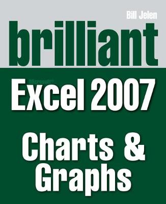 Book cover for Brilliant Microsoft Excel 2007 Charts & Graphs