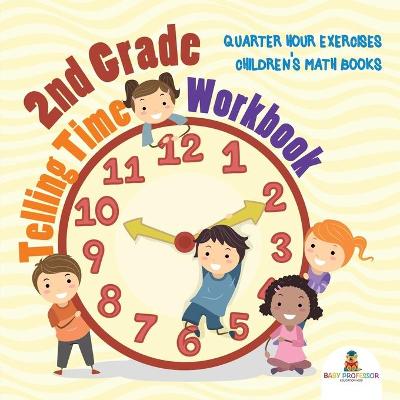 Book cover for 2nd Grade Telling Time Workbook