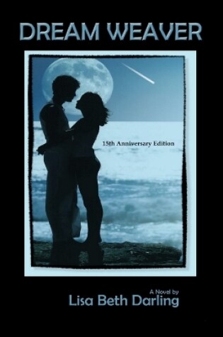 Cover of Dream Weaver-15th Anniversary Edition