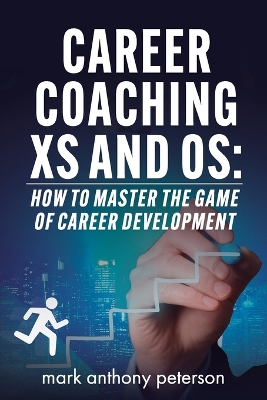 Book cover for Career Coaching Xs and Os