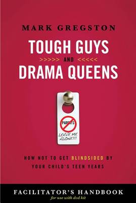 Book cover for Tough Guys and Drama Queens Facilitator's Handbook