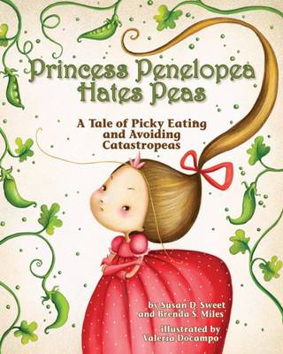 Book cover for Princess Penelopea Hates Peas