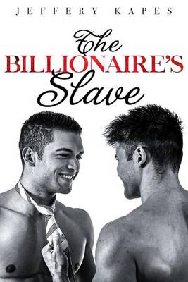 Book cover for The Billionaire's Slave