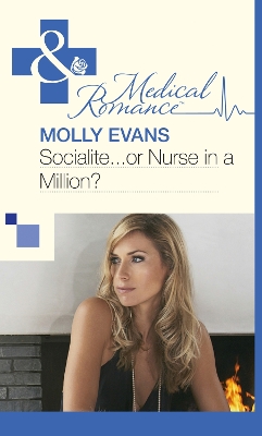 Book cover for Socialite...Or Nurse In A Million?