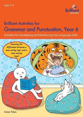 Book cover for Brilliant Activities for Grammar and Punctuation, Year 6